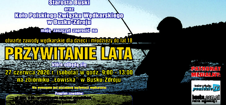 XVI zawody wędkarskie dla dzieci i młodzieży do lat 18 „Przywitanie Lata”