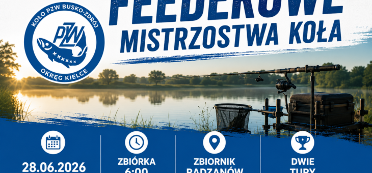 Feederowe Mistrzostwa Koła- 27.06.2026